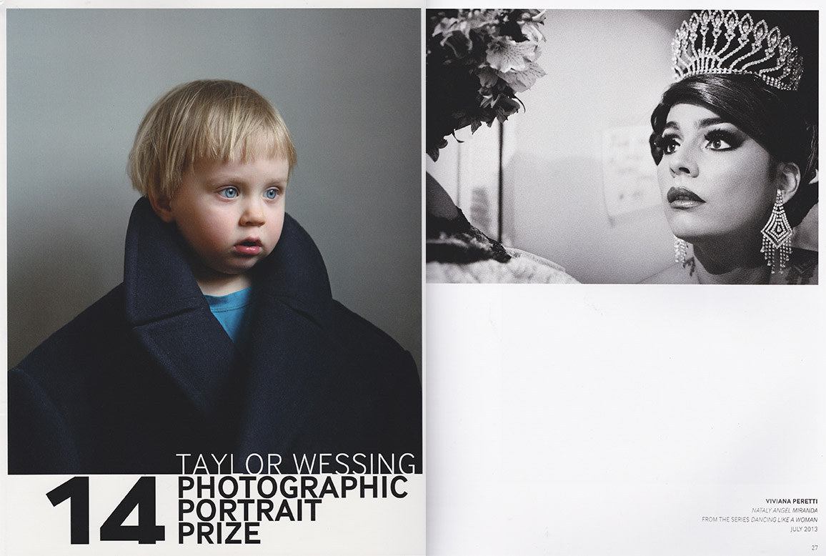 Nataly Angel Miranda from the series Dancing Like a Woman exhibited at the NATIONAL PORTRAIT GALLERY in LONDON and published on the catalogue of the Taylor Wessing Photographic Portrait Prize 2014.“The Taylor Wessing Photographic Portrait Prize 2014 is a unique opportunity to see sixty new portraits by some of the most exciting contemporary photographers from around the world. This year the competition attracted over 4,000 submissions”, wrote the organisers. See the entire series here: http://www.vivianaperetti.com/#/colombia/dancing-like-a-woman/like_woman_01